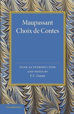 Maupassant: Choix de Contes - Guy de Maupassant