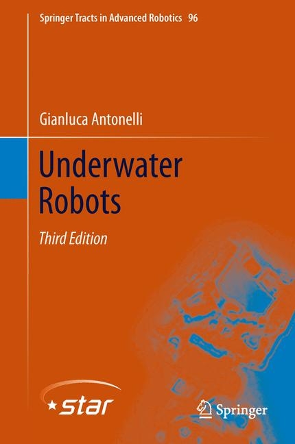 Underwater Robots - Gianluca Antonelli