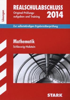 Abschlussprüfung Realschule Schleswig-Holstein / Lösungen zu Mathematik - Jörg Collenburg, Doris Cremer, Heike Ohrt, Dietmar Steiner