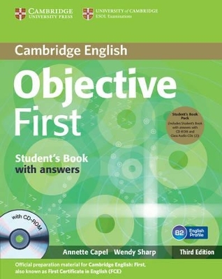 Objective First Student's Book Pack (Student's Book with Answers with CD-ROM and Class Audio CDs (2)) - Annette Capel, Wendy Sharp
