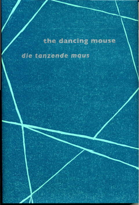 the dancing mouse /die tanzende maus - William Radice