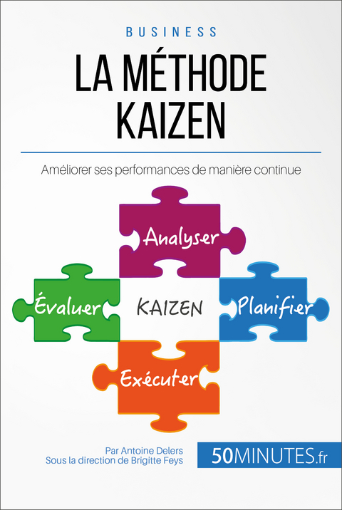 La méthode Kaizen -  50Minutes,  Antoine Delers