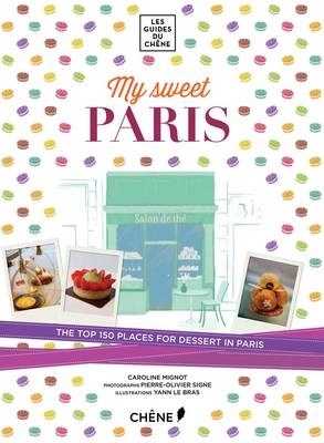 My Sweet Paris - Caroline Mignot