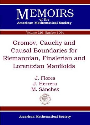 Gromov, Cauchy and Causal Boundaries for Riemannian, Finslerian and Lorentzian Manifolds - J. L. Flores, J. Herrera, M. Sanchez