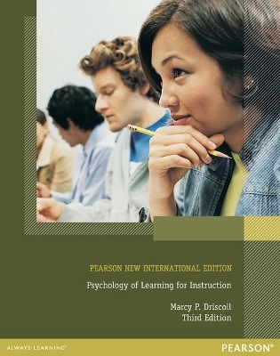 Psychology of Learning for Instruction - Marcy Driscoll