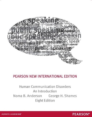 Human Communication Disorders: An Introduction - Noma Anderson, George Shames
