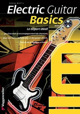 Electric Guitar Basics - Französisch - Georg Wolf