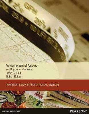 Fundamentals of Futures and Options Markets - John Hull