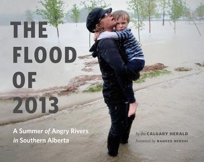 The Flood of 2013 - Naheed Nenshi