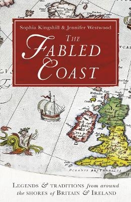 The Fabled Coast - Sophia Kingshill, Jennifer Beatrice Westwood