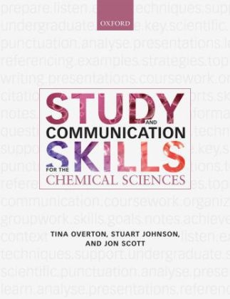 Study and Communication Skills for the Chemical Sciences - Tina Overton