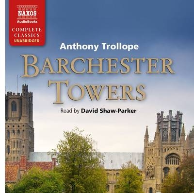 Barchester Towers - Anthony Trollope