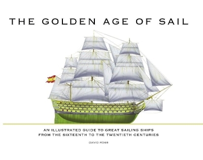 The Golden Age of Sail - David Ross