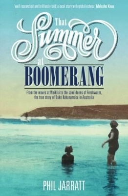 That Summer at Boomerang - Phil Jarratt