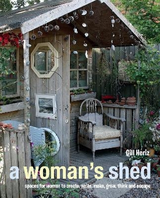 A Woman's Shed - Gill Heriz