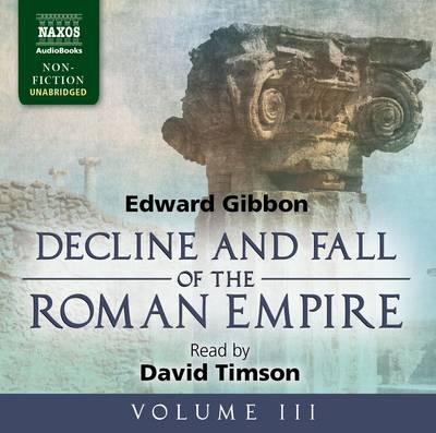 Decline and Fall of the Roman Empire - Edward Gibbon