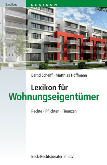 Lexikon für Wohnungseigentümer - Bernd Scheiff, Matthias Hoffmann