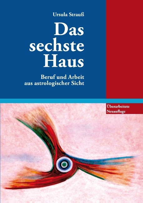 Das sechste Haus - Ursula Strauß