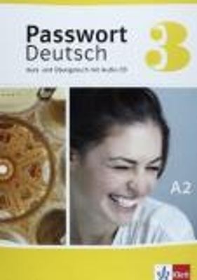 Passwort Deutsch 3 - Ulrike Albrecht, Christian Fandrych, Gaby Grüßhaber, Uta Henningsen, Oliver Hesselmann, Angela Kilimann, Sylvia Klötzer, Harald Knaus, Renate Köhl-Kuhn, Karen Papendieck