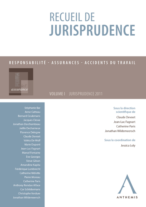 Recueil de jurisprudence - Jessica Loly (sous la coordination de), Jean-Luc Fagnart (sous la direction de), Claude Devoet (sous la direction de)