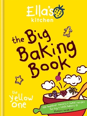 Ella's Kitchen: The Big Baking Book -  Ella's Kitchen