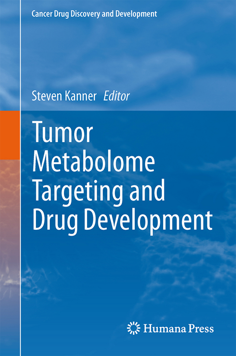 Tumor Metabolome Targeting and Drug Development - 