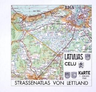Strassenatlas von Lettland 1940 - Wilfried Schlau