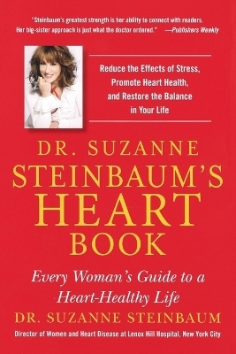 Dr. Suzanne Steinbaum's Heart Book - Dr. Suzanne Steinbaum