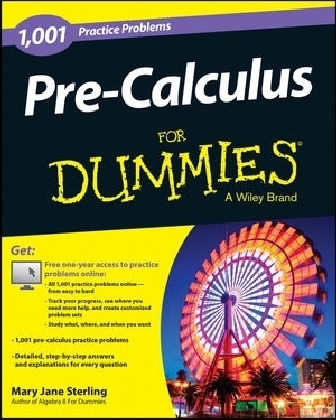 Pre–Calculus For Dummies - Mary Jane Sterling