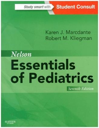 Nelson Essentials of Pediatrics - Karen Marcdante, Robert M. Kliegman