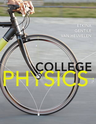 College Physics - Eugenia Etkina, Michael Gentile, Alan Van Heuvelen