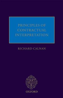 Principles of Contractual Interpretation - Richard Calnan