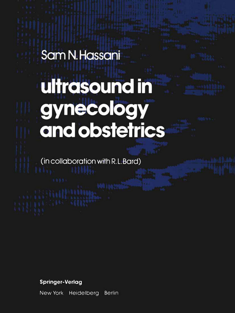 ultrasound in gynecology and obstetrics - S.N. Hassani