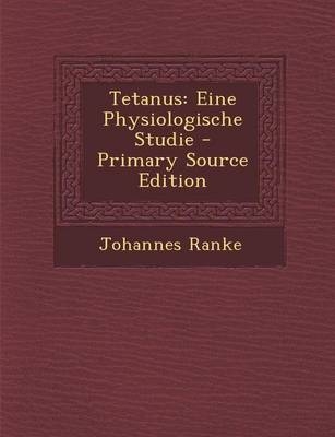 Tetanus - Johannes Ranke