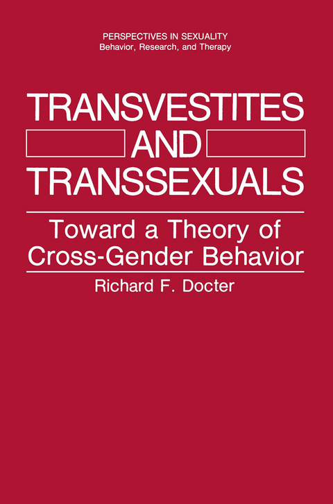 Transvestites and Transsexuals - Richard F. Docter