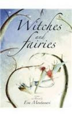 Witches and Fairies