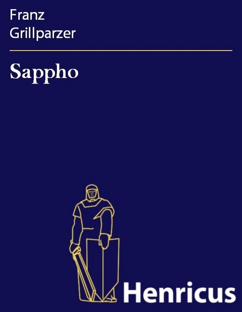 Sappho -  Franz Grillparzer