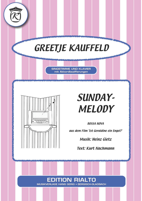 Sunday-Melody - Kurt Nachmann, Heinz Gietz, Greetje Kauffeld