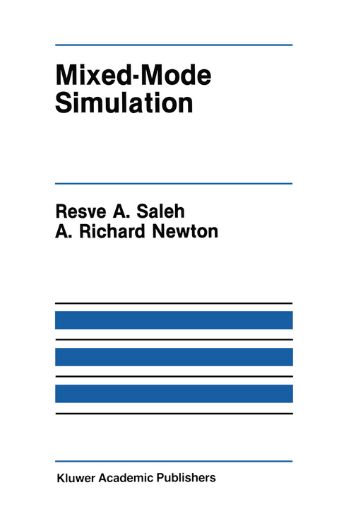 Mixed-Mode Simulation - Resve A. Saleh, A. Richard Newton