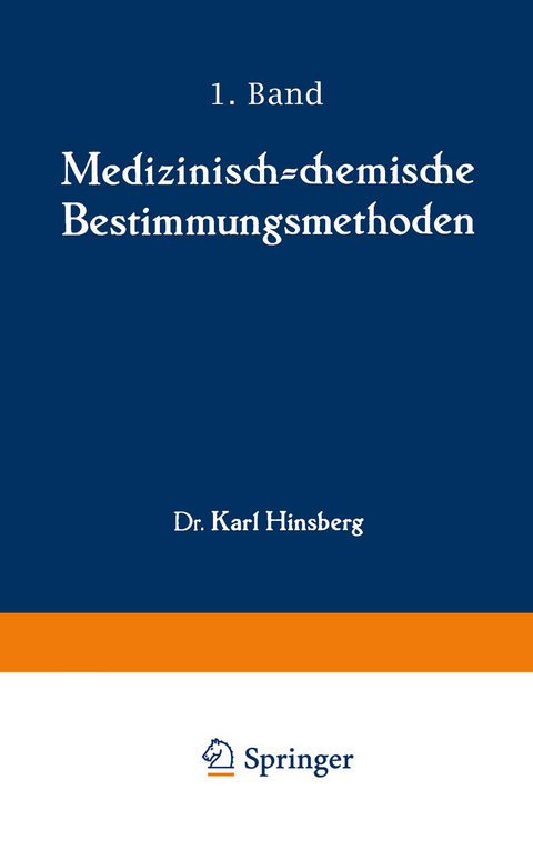 Medizinisch-chemische Bestimmungsmethoden - Karl Hinsberg