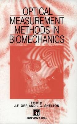 Optical Measurement Methods in Biomechanics - 