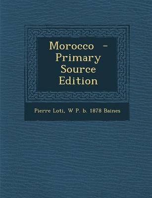 Morocco - Professor Pierre Loti, W P B 1878 Baines