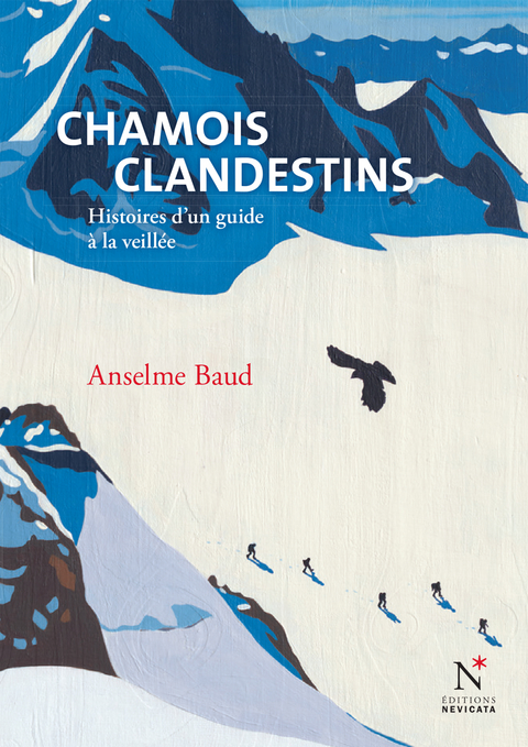 Chamois clandestins - Anselme Baud