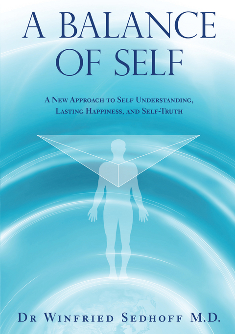 Balance of Self -  Dr. Winfried Sedhoff M.D.