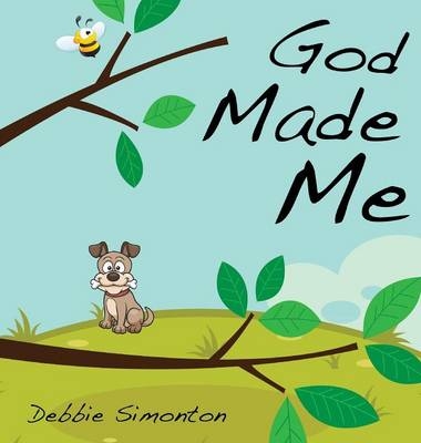 God Made Me - Debbie Simonton