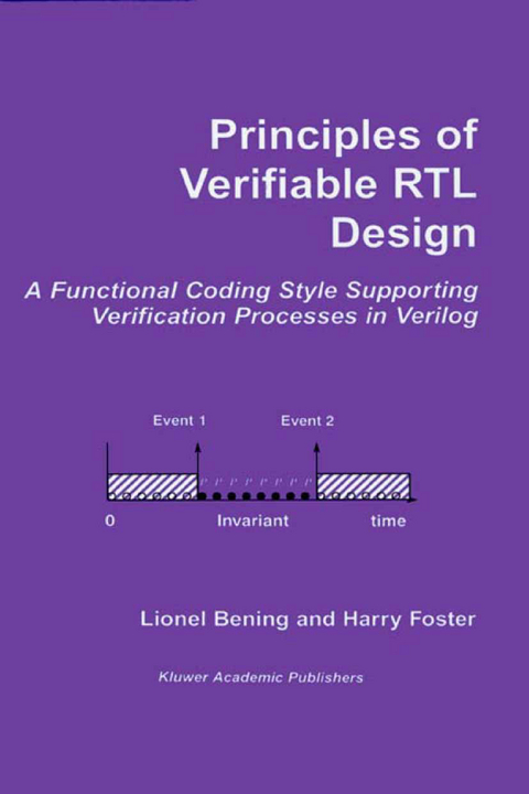 Principles of Verifiable RTL Design - Lionel Bening, Harry D. Foster