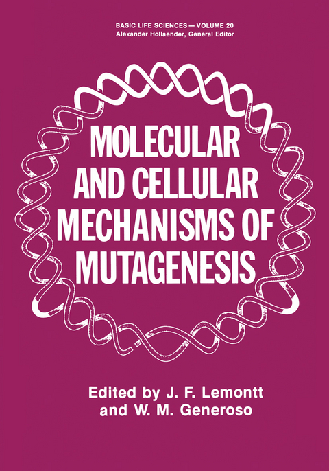 Molecular and Cellular Mechanisms of Mutagenesis - 