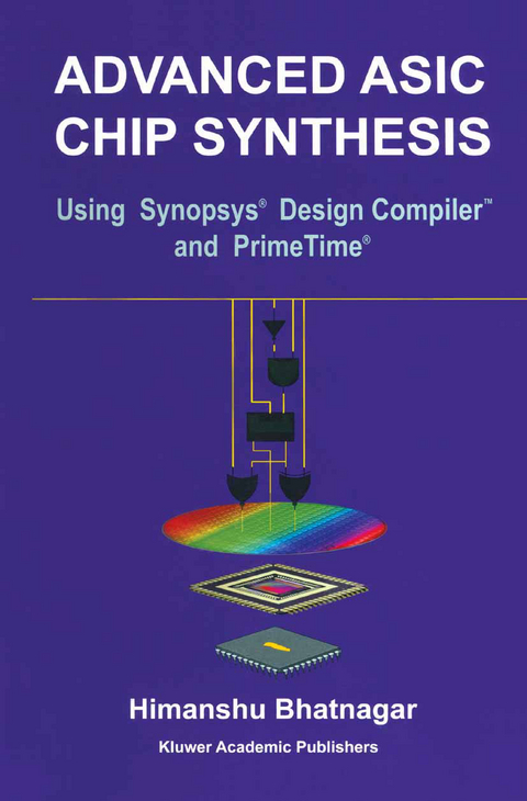 Advanced ASIC Chip Synthesis - Himanshu Bhatnagar