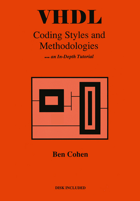 VHDL Coding Styles and Methodologies - Ben Cohen