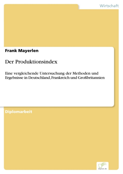Der Produktionsindex -  Frank Mayerlen